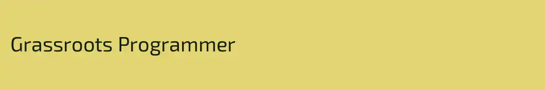 Grassroots Programmer